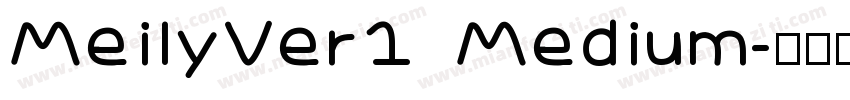 MeilyVer1 Medium字体转换
